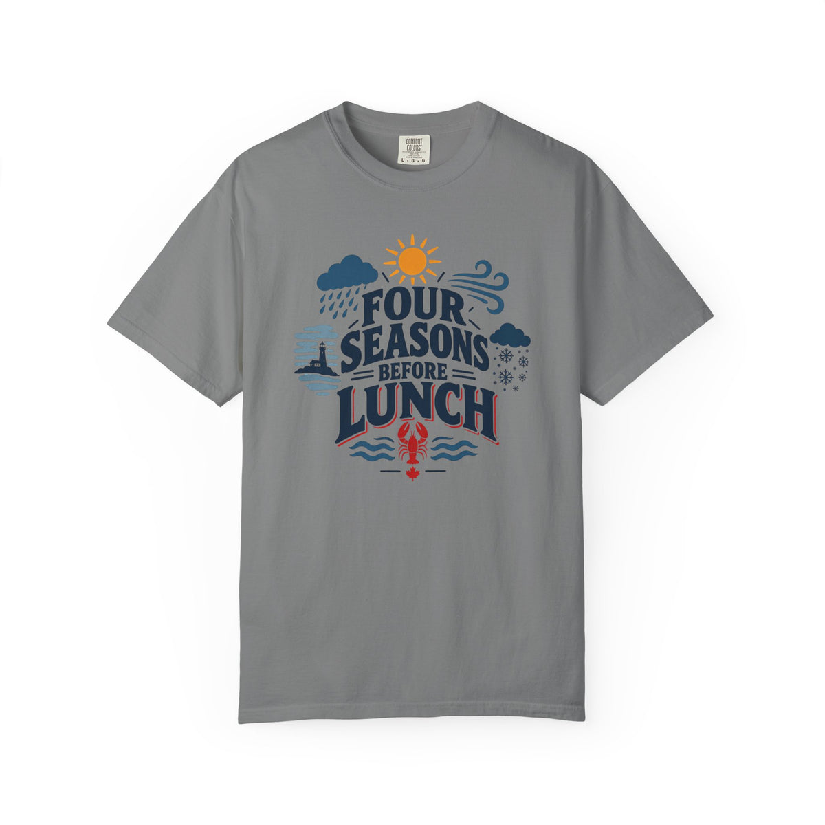 Four Seasons Before Lunch T-Shirt — Funny Weather & Seasonal Humor Tee