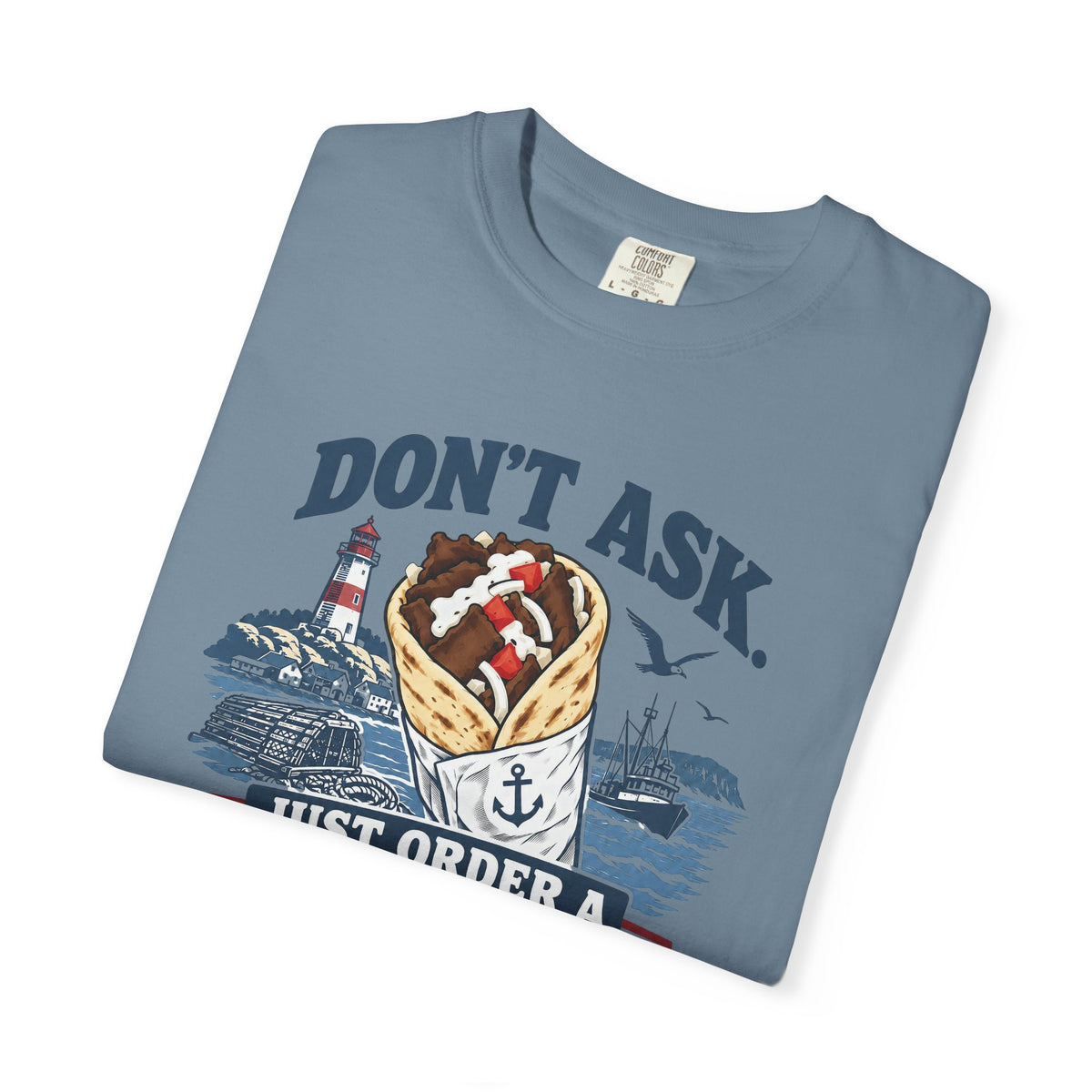 Donair T‑Shirt — “Don’t Ask, Just Order a Donair” Nautical Foodie Tee