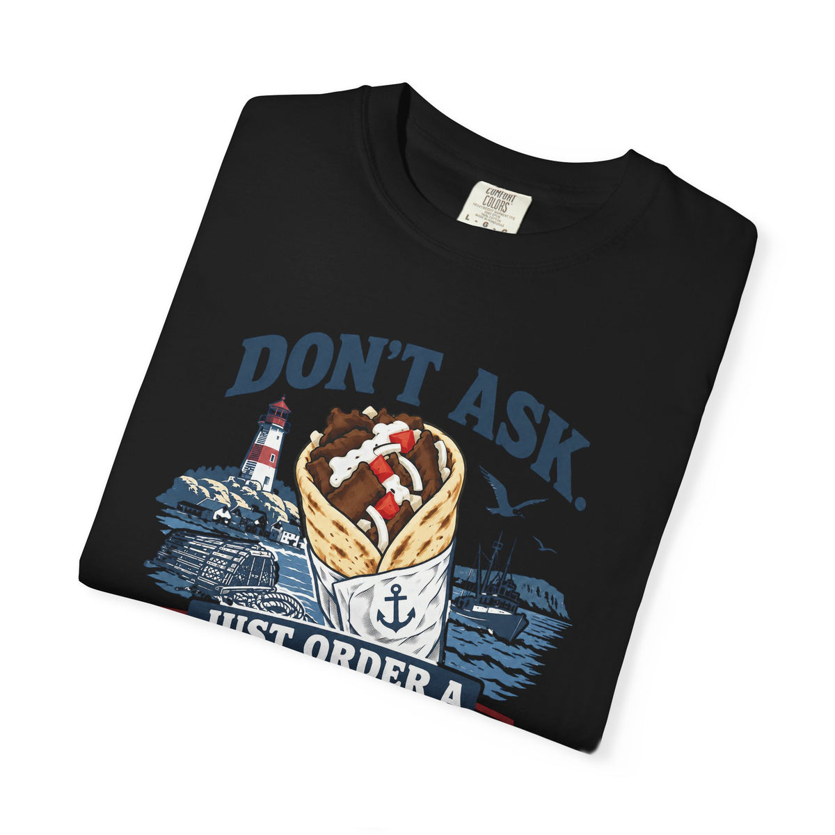 Donair T‑Shirt — “Don’t Ask, Just Order a Donair” Nautical Foodie Tee
