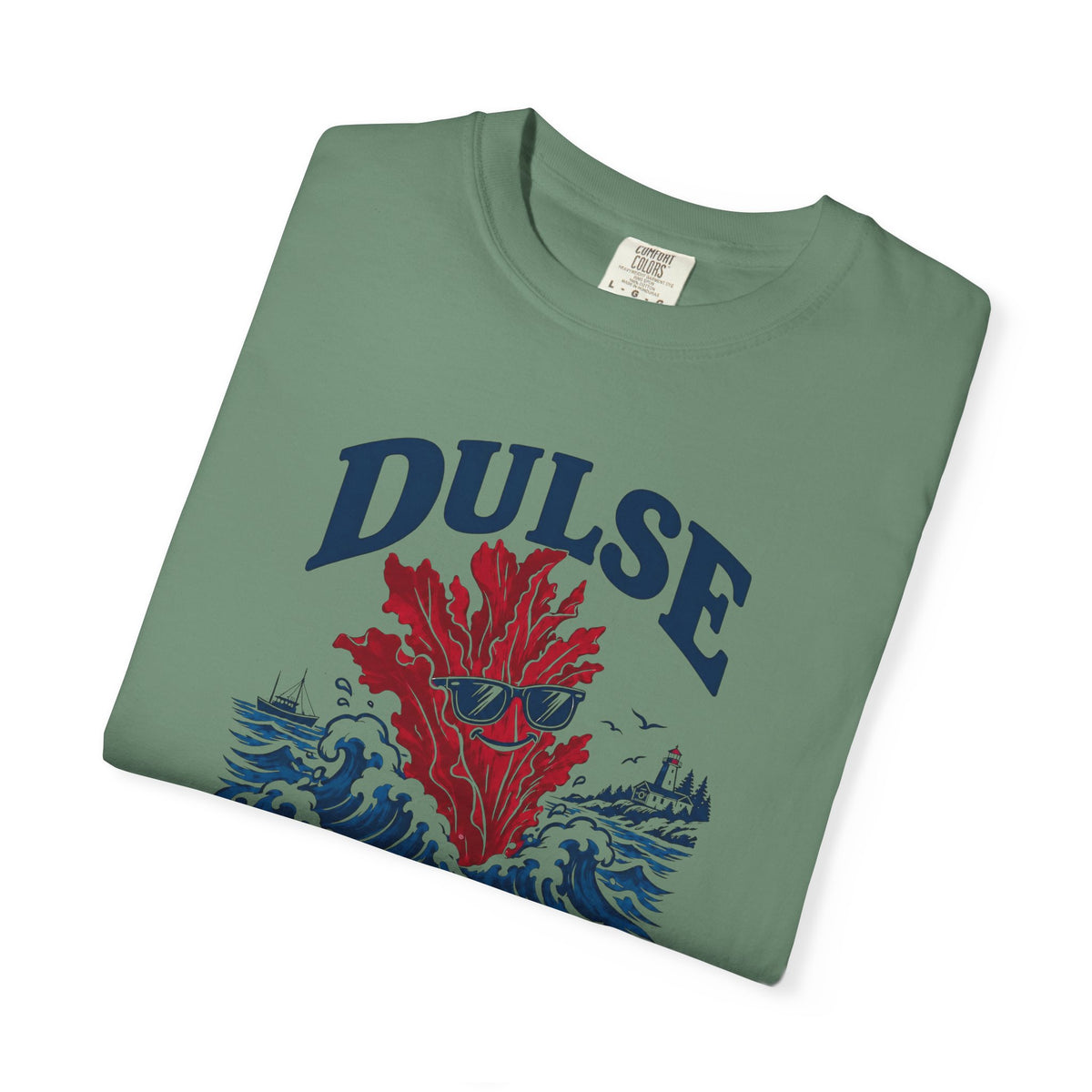 Dulse Seaweed Graphic T-Shirt — "DULSE: You Either Get It Or You Don’t"