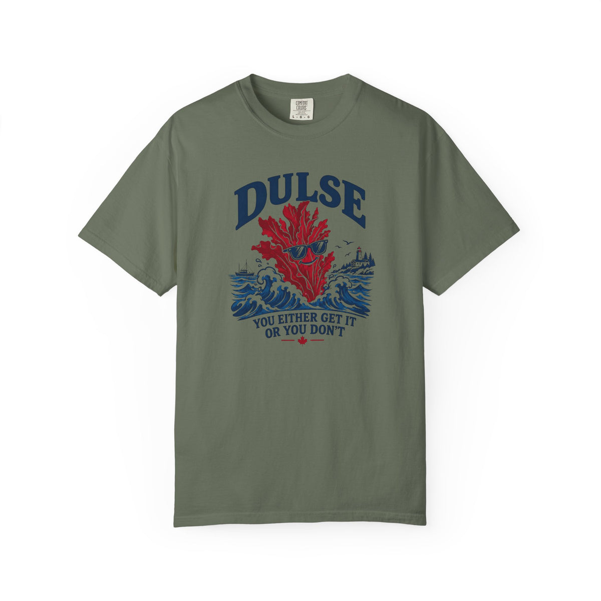 Dulse Seaweed Graphic T-Shirt — "DULSE: You Either Get It Or You Don’t"