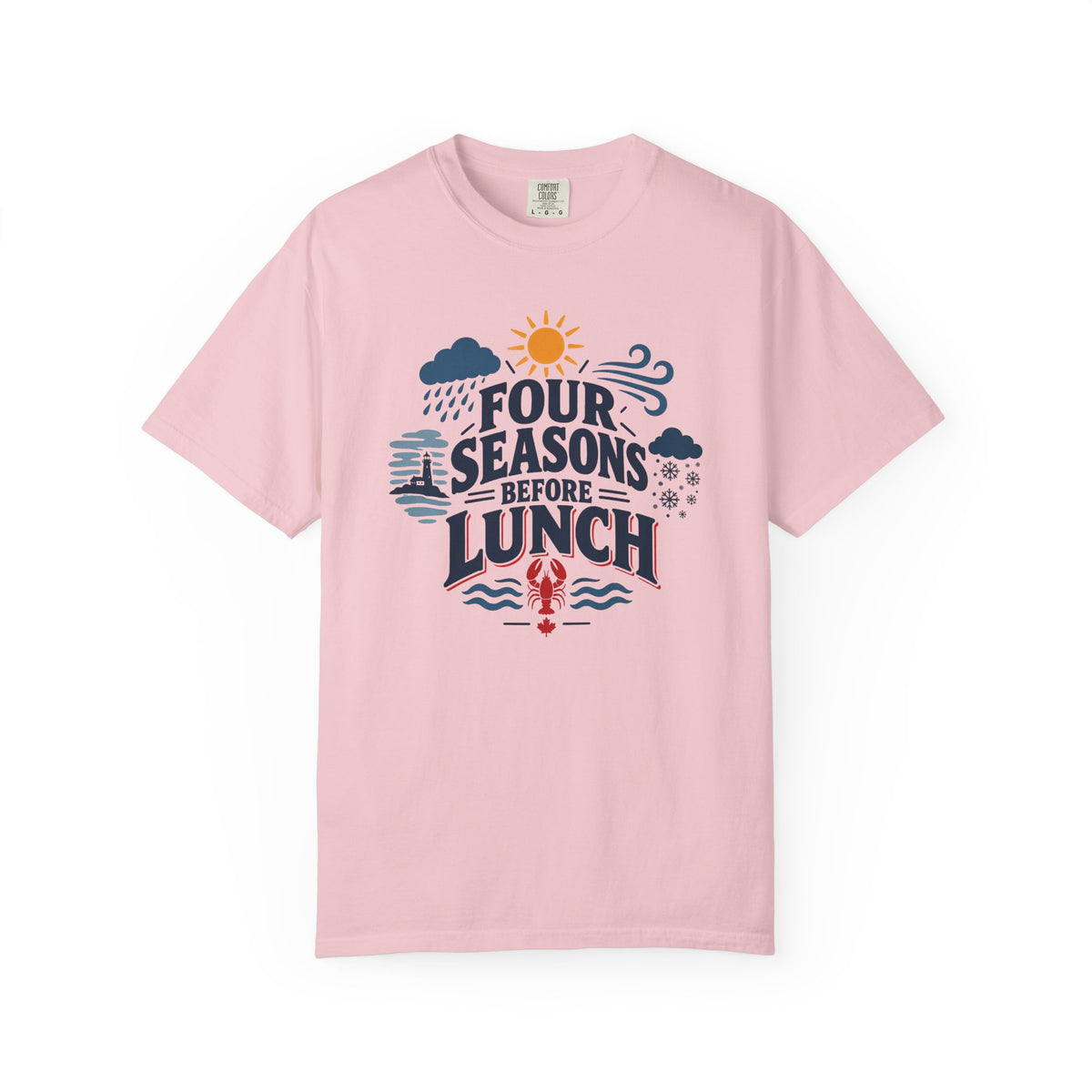 Four Seasons Before Lunch T-Shirt — Funny Weather & Seasonal Humor Tee