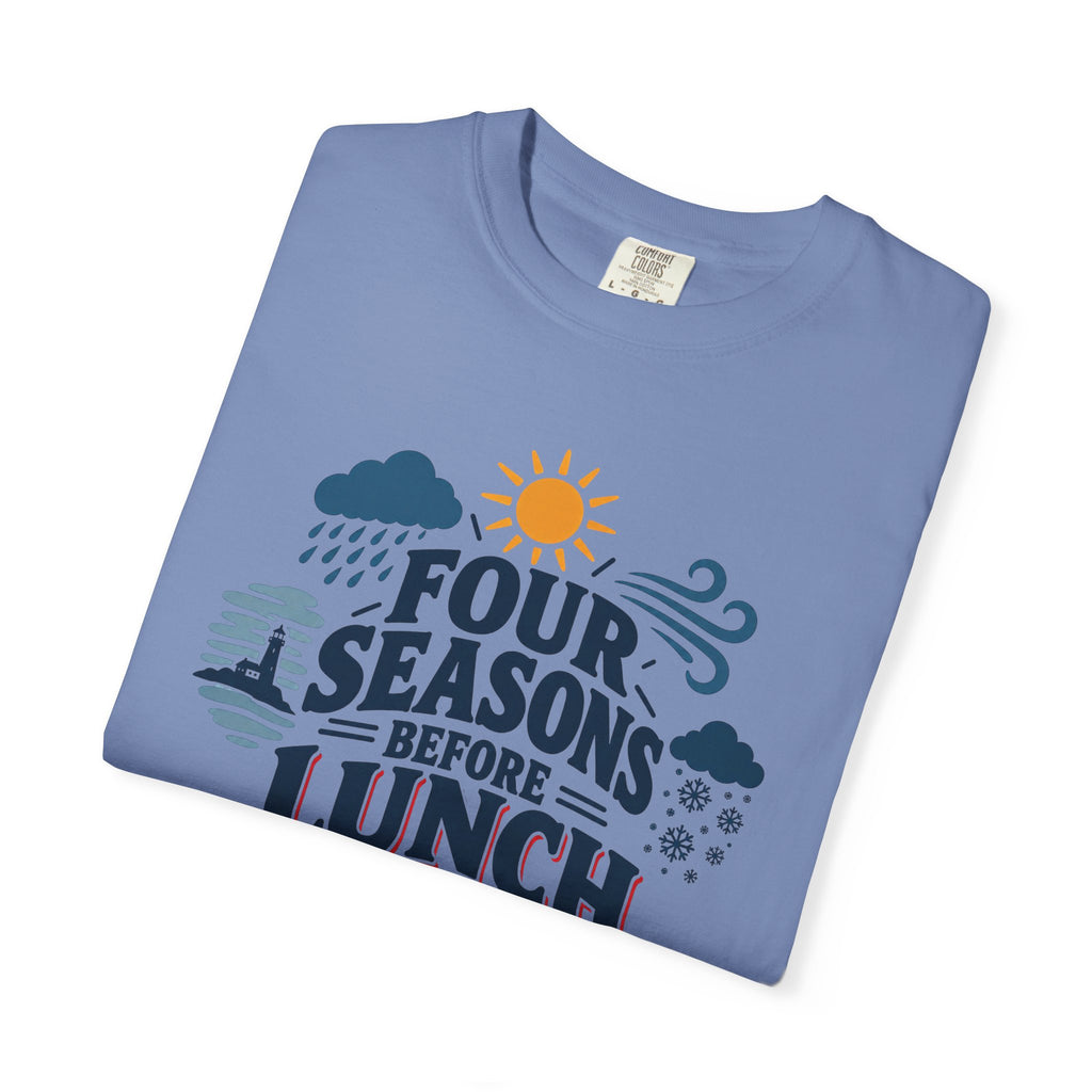 Four Seasons Before Lunch T-Shirt — Funny Weather & Seasonal Humor Tee