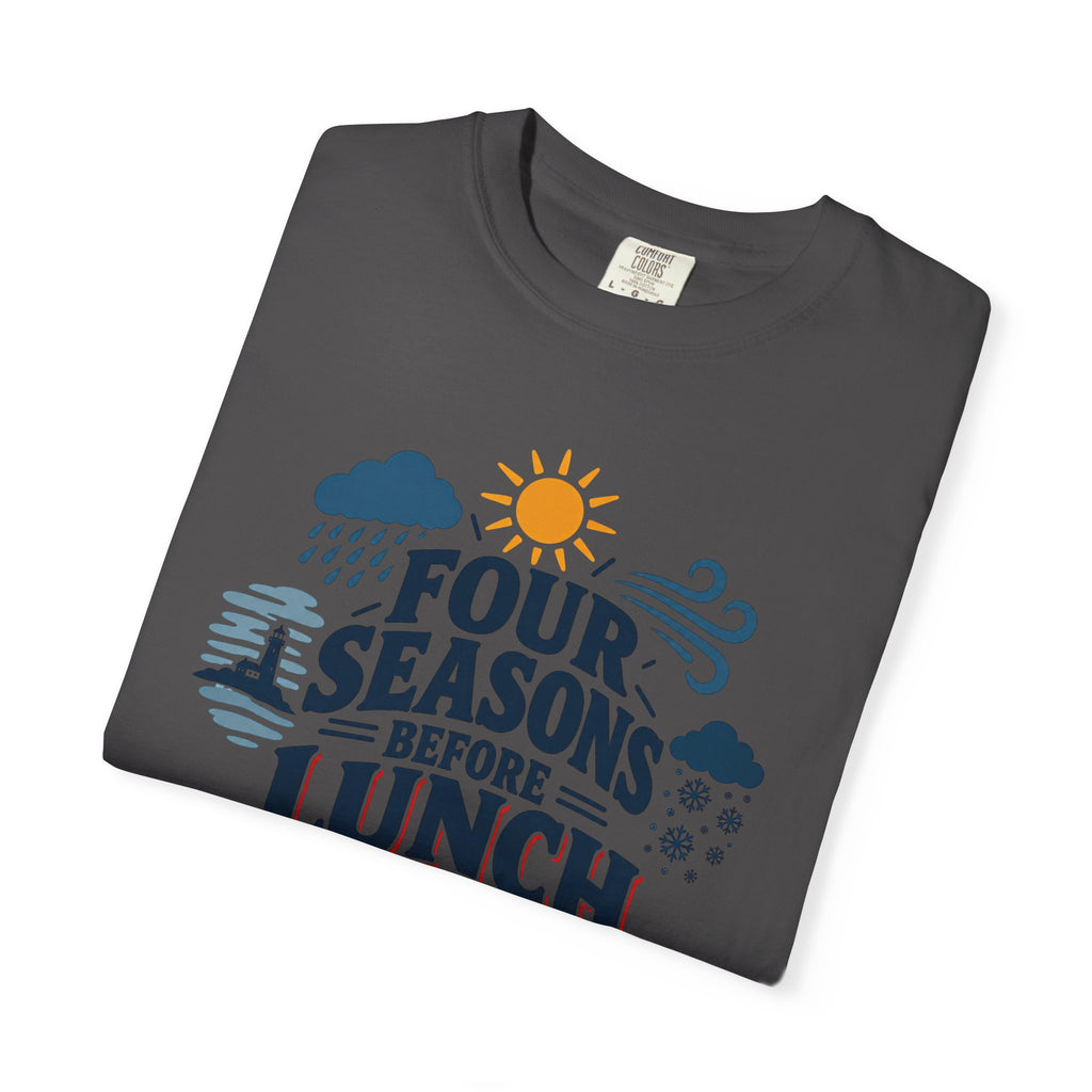 Four Seasons Before Lunch T-Shirt — Funny Weather & Seasonal Humor Tee