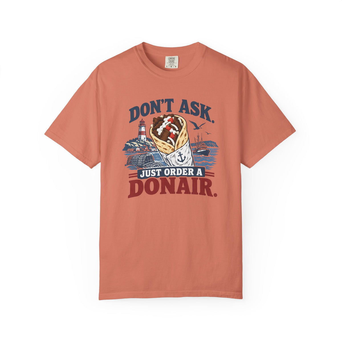 Donair T‑Shirt — “Don’t Ask, Just Order a Donair” Nautical Foodie Tee