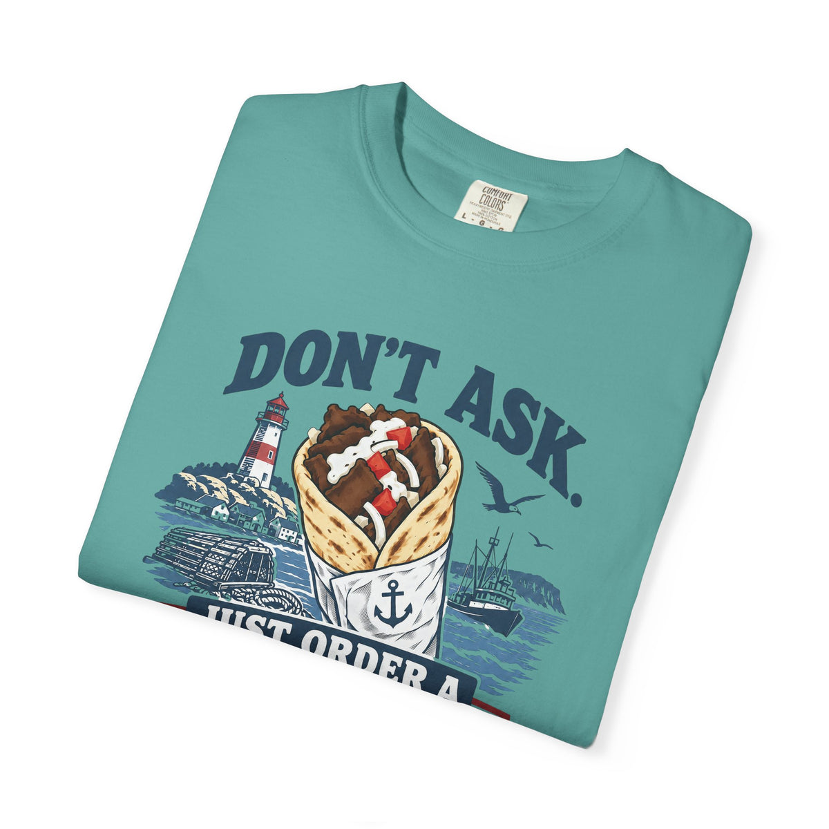 Donair T‑Shirt — “Don’t Ask, Just Order a Donair” Nautical Foodie Tee