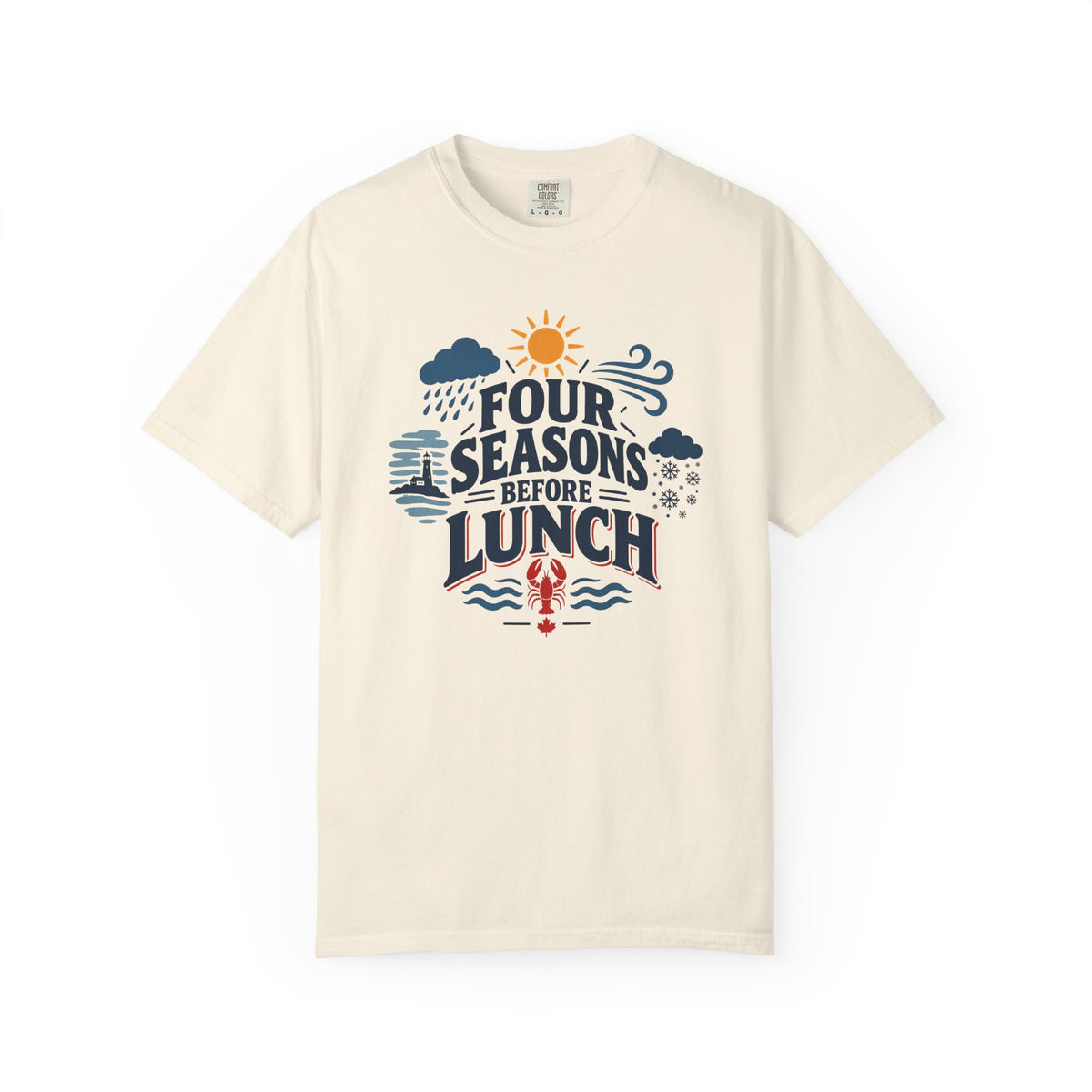 Four Seasons Before Lunch T-Shirt — Funny Weather & Seasonal Humor Tee
