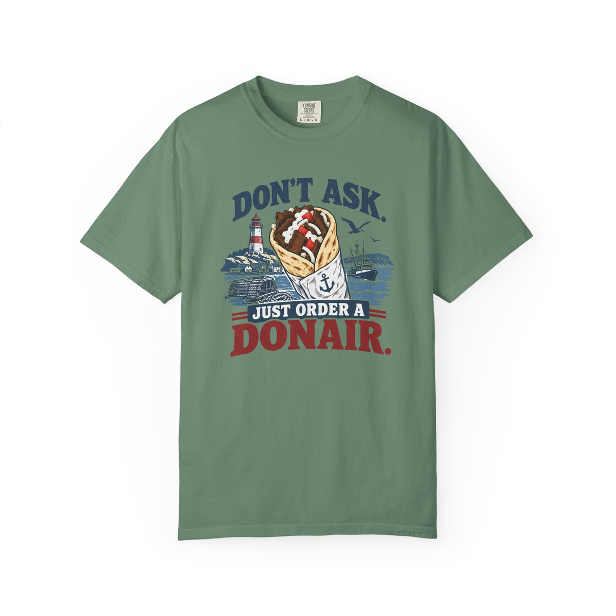Donair T‑Shirt — “Don’t Ask, Just Order a Donair” Nautical Foodie Tee