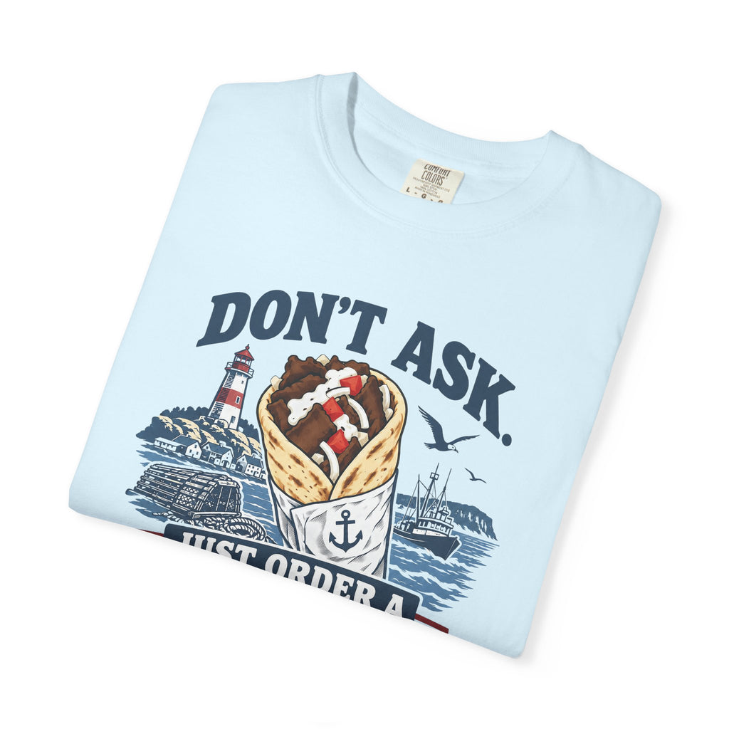Donair T‑Shirt — “Don’t Ask, Just Order a Donair” Nautical Foodie Tee