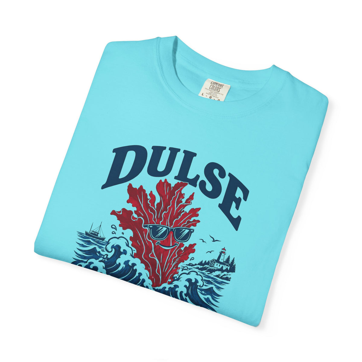 Dulse Seaweed Graphic T-Shirt — "DULSE: You Either Get It Or You Don’t"