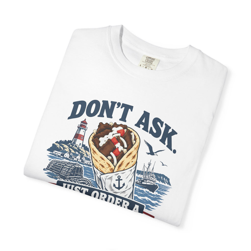 Donair T‑Shirt — “Don’t Ask, Just Order a Donair” Nautical Foodie Tee