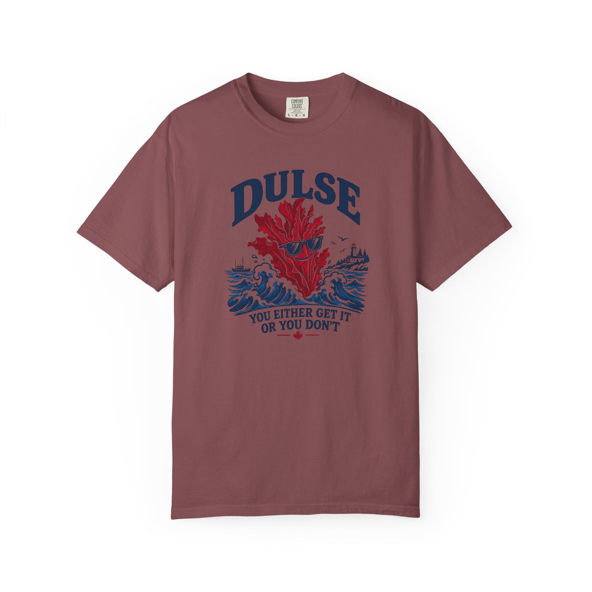 Dulse Seaweed Graphic T-Shirt — "DULSE: You Either Get It Or You Don’t"