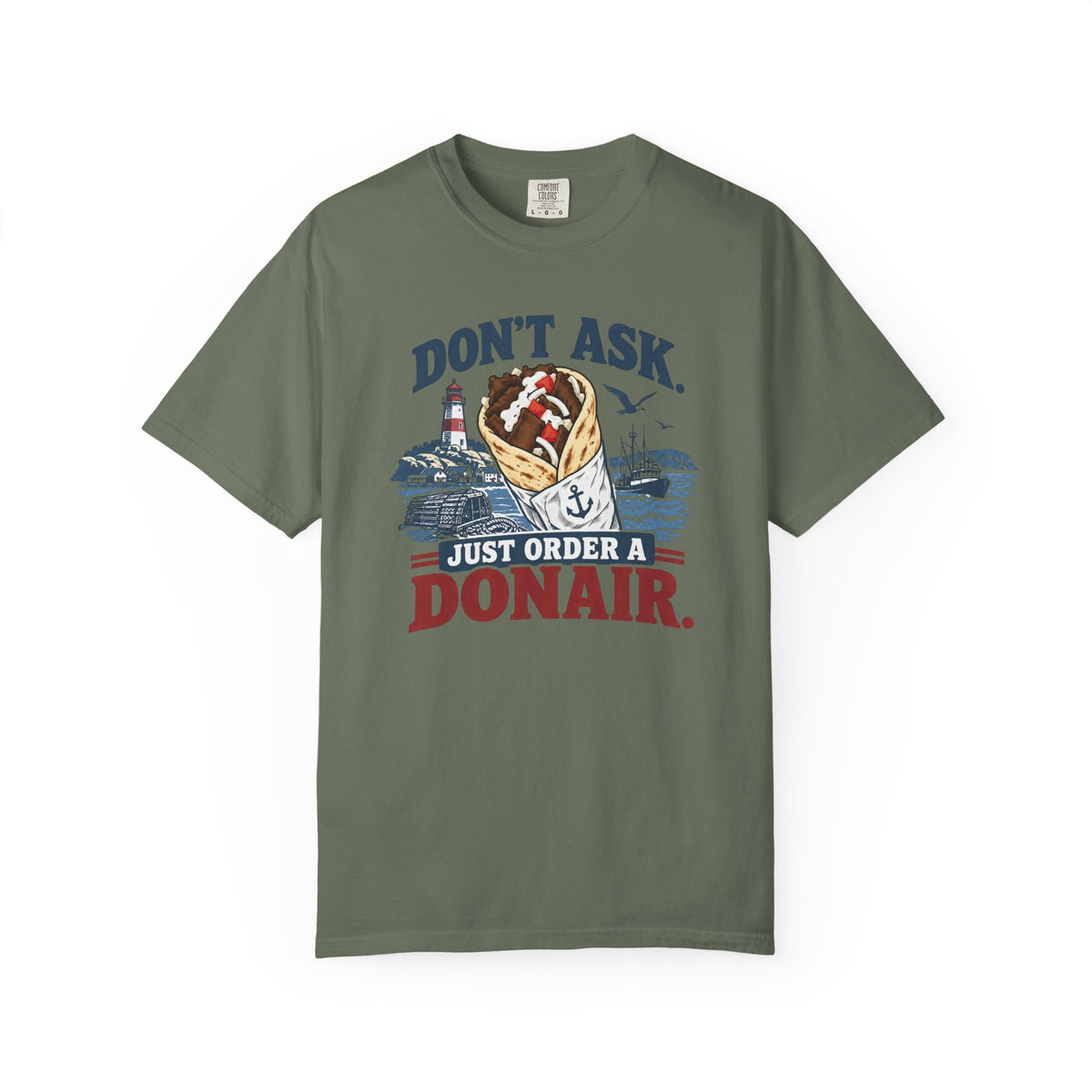 Donair T‑Shirt — “Don’t Ask, Just Order a Donair” Nautical Foodie Tee