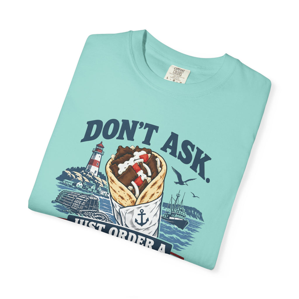 Donair T‑Shirt — “Don’t Ask, Just Order a Donair” Nautical Foodie Tee